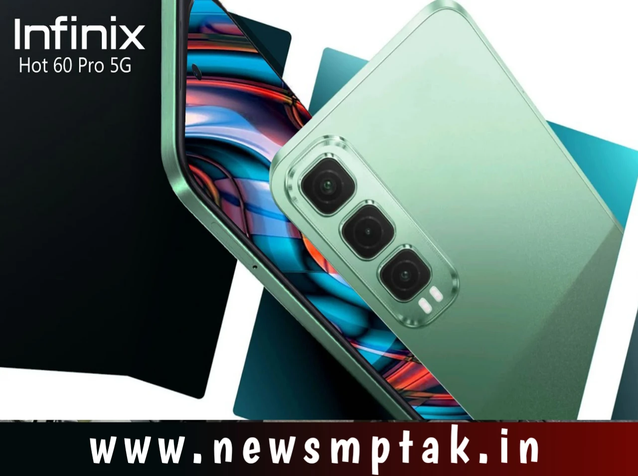 कम बजट वालों के लिए इंफिनिक्स में लॉन्च किया Infinix Hot 60 5G smartphone मिलेगी DSLR जैसी कैमरा क्वालिटी
